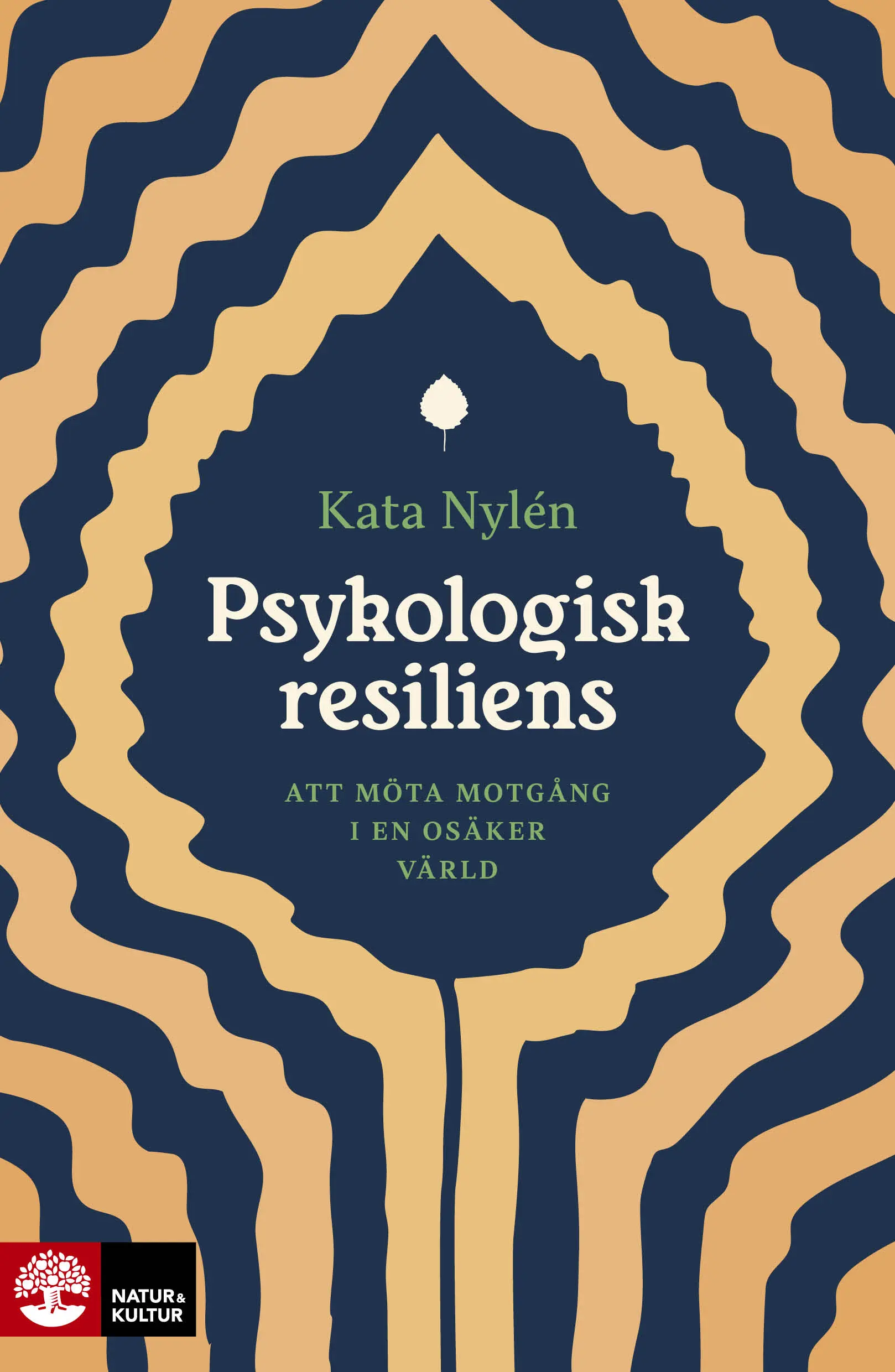 Omslaget till Psykologisk resiliens av Kata Nylén